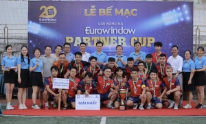  TÌM RA CHỦ NHÂN CHỨC VÔ ĐỊCH GIẢI BÓNG ĐÁ EUROWINDOW PARTNER CUP 2024