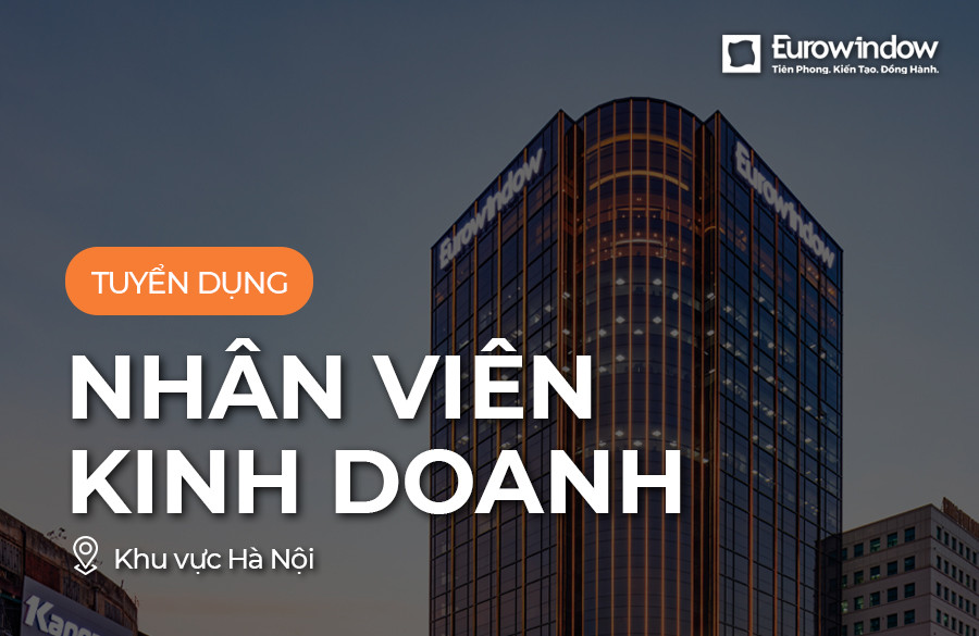 NHÂN VIÊN KINH DOANH - KHU VỰC HÀ NỘI