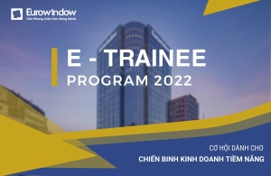  CHƯƠNG TRÌNH E- TRAINEE PROGRAM 2022