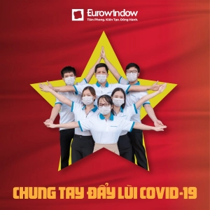  Eurowindow chung tay cùng tỉnh Thanh Hóa phòng chống dịch Covid – 19