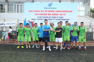  Thành công giải đấu bóng đá tranh cúp tứ hùng Eurowindow chi nhánh Đà Nẵng 2019