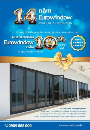  Eurowindow áp dụng CTKM nhân dịp kỷ niệm 14 năm thành lập